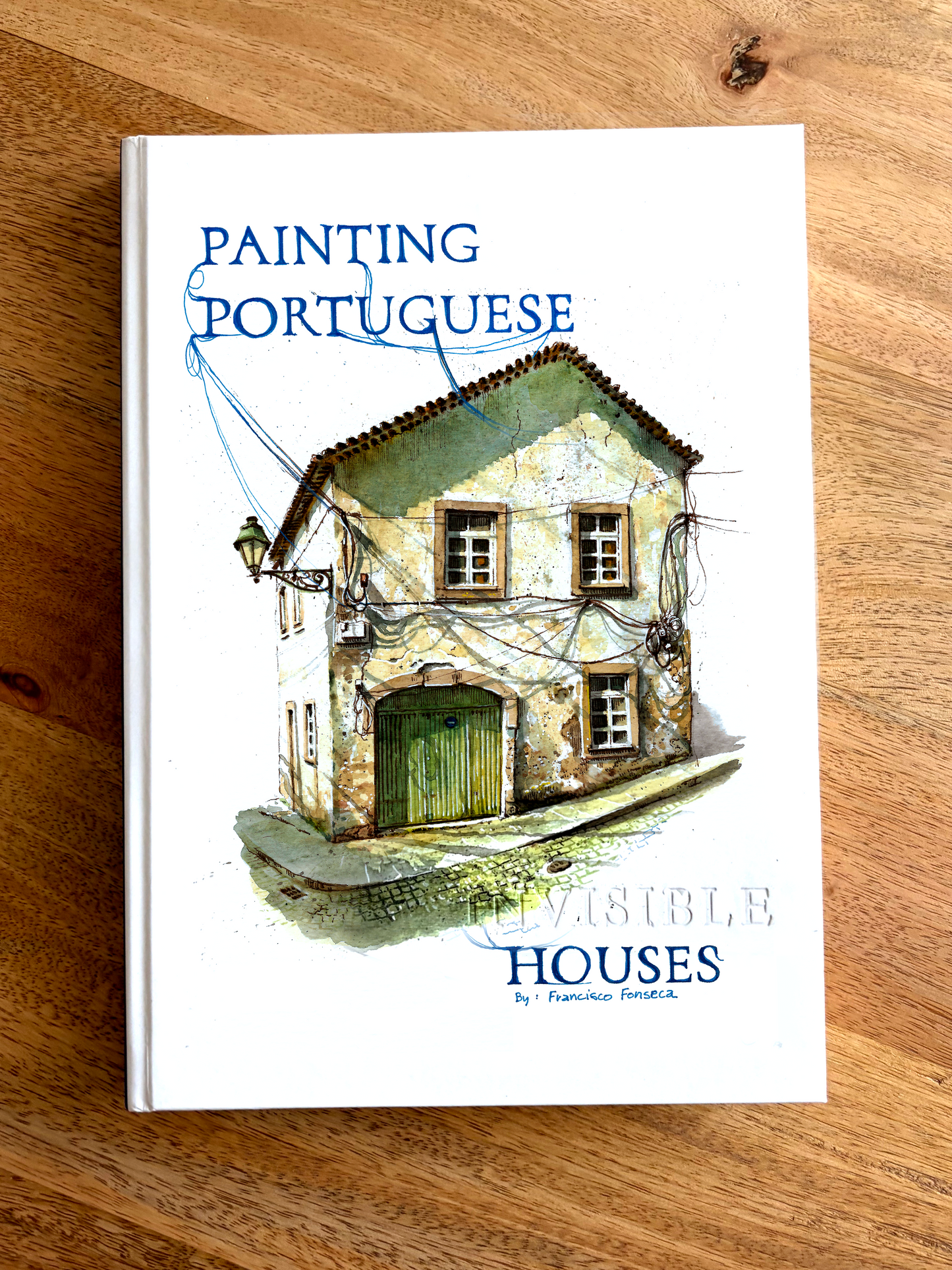 Painting Portuguese Invisible Houses - Book